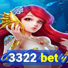 3322 bet